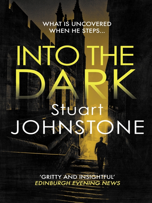 Title details for Into the Dark by Stuart Johnstone - Available